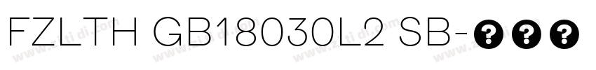 FZLTH GB18030L2 SB字体转换